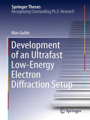 cover image of Development of an Ultrafast Low-Energy Electron Diffraction Setup